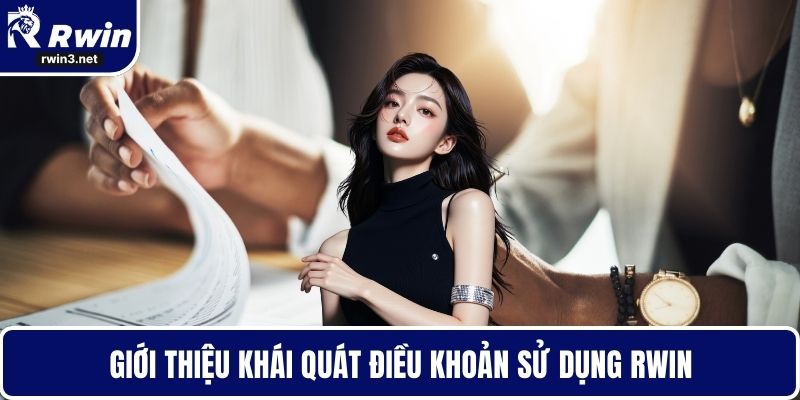 Giới thiệu khái quát điều khoản sử dụng RWIN