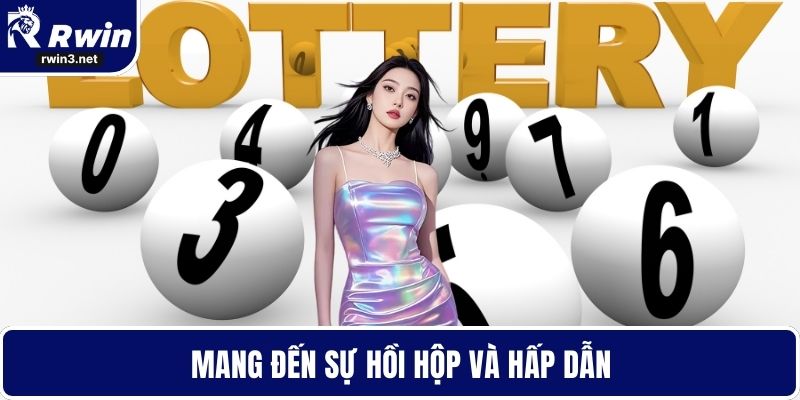 Mang đến sự hồi hộp và hấp dẫn