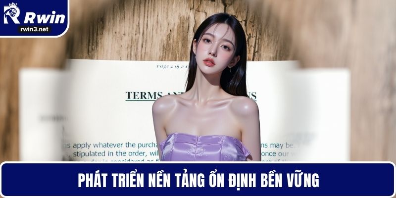 Phát triển nền tảng ổn định bền vững