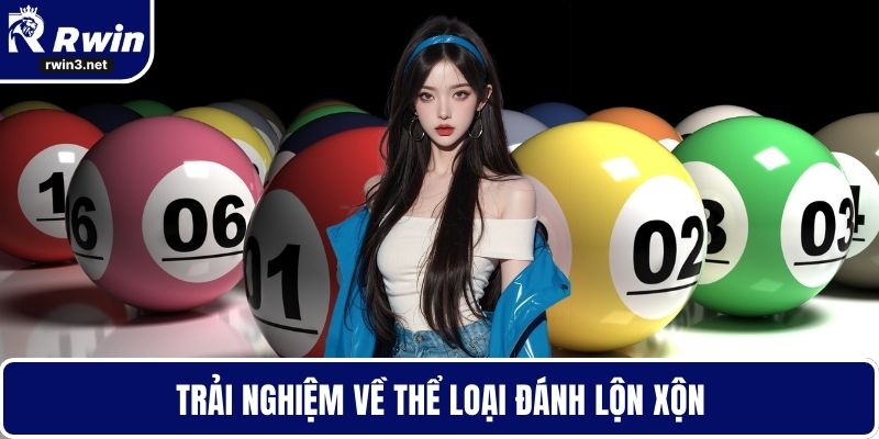 Trải nghiệm về thể loại đánh lộn xộn